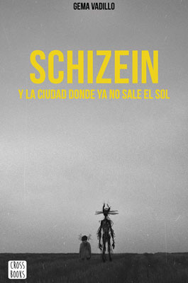 Schizein y la ciudad donde ya no sale el sol